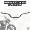 Interceptor 650 Original Handlebar Royal Enfield Part Number - 1030012-F (8)